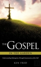 The Gospel In The Garden