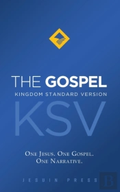 The Gospel, Kingdom Standard Version (Ksv)