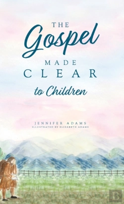 Bertrand.pt - The Gospel Made Clear To Children