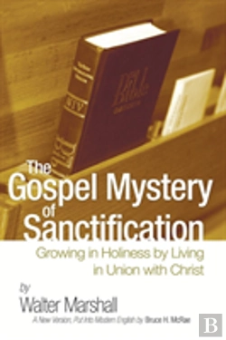 Bertrand.pt - The Gospel Mystery Of Sanctification