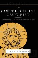 The Gospel Of Christ Crucified