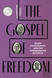 The Gospel Of Freedom