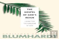 The Gospel Of Godâ€™S Reign