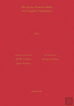Bertrand.pt - The Gospel Of John According To The Syriac Peshitta Version With English Translation