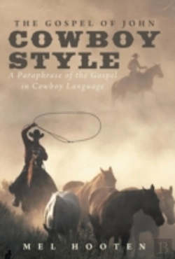 Bertrand.pt - The Gospel Of John Cowboy Style