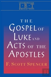 The Gospel Of Luke And Acts Of The Apostles