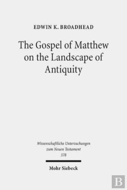 Bertrand.pt - The Gospel Of Matthew On The Landscape Of Antiquity
