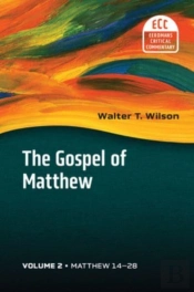 The Gospel Of Matthew, Vol. 2