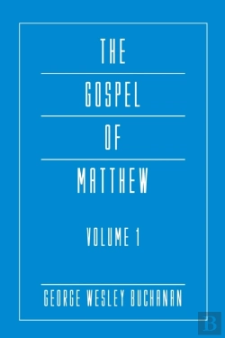 Bertrand.pt - The Gospel Of Matthew, Volume 1