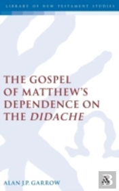 The Gospel Of Matthew'S Dependence On The Didache
