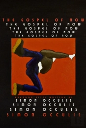 The Gospel Of Now