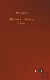 The Gospel Of St.John :Volume 1