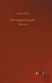 The Gospel Of St.John :Volume 2