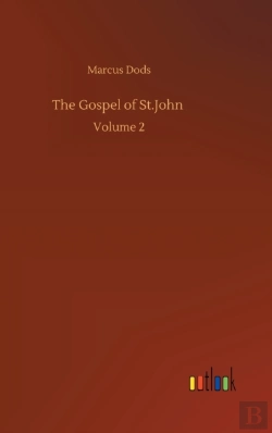 Bertrand.pt - The Gospel Of St.John :Volume 2