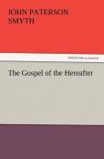 The Gospel Of The Hereafter