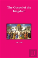 The Gospel Of The Kingdom