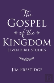 The Gospel Of The Kingdom