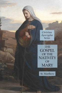 Bertrand.pt - The Gospel Of The Nativity Of Mary: Chri
