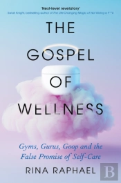 The Gospel Of Wellness