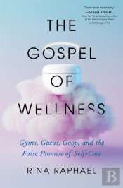The Gospel Of Wellness