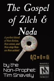 The Gospel Of Zilch & Nada