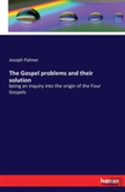 Bertrand.pt - The Gospel Problems And Their Solution