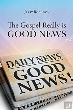 Bertrand.pt - The Gospel Really Is Good News
