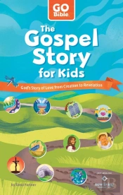 The Gospel Story For Kids