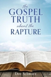 The Gospel Truth About The Rapture