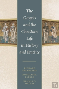 Bertrand.pt - The Gospels And Christian Life In History And Practice