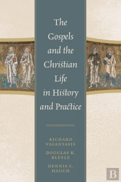 Bertrand.pt - The Gospels And Christian Life In History And Practice