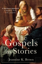 The Gospels As Stories