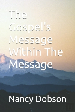 Bertrand.pt - The Gospel'S Message Within The Message