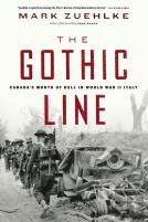 The Gothic Line: Canada'S Month Of Hell In World War Ii Italy