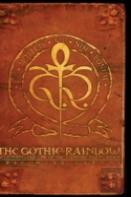 The Gothic Rainbow: Beginning Volume Of The Vampire Noctuaries (Hardcover)