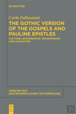 Bertrand.pt - The Gothic Version Of The Gospels And Pauline Epistles