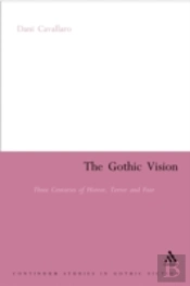 The Gothic Vision