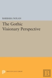 The Gothic Visionary Perspective