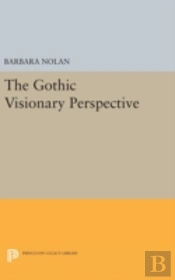The Gothic Visionary Perspective