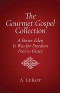 The Gourmet Gospel