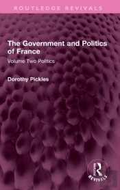 The Government And Politics Of France