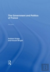 The Government And Politics Of France