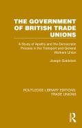 The Government Of British Trade Unions