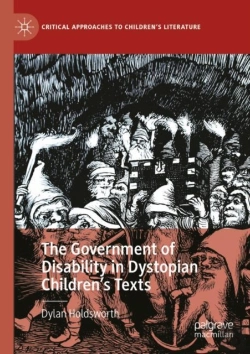 Bertrand.pt - The Government Of Disability In Dystopian Childrenâ€™S Texts