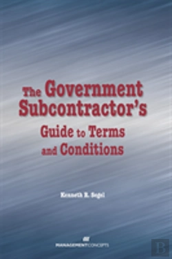 Bertrand.pt - The Government Subcontractor'S Guide To Terms And Conditions