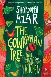 The Gowkaran Tree In The Middle Of Our Kitchen