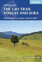 The Gr5 Trail - Vosges And Jura