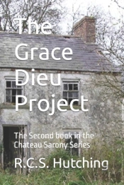 The Grace Dieu Project: The Second Book