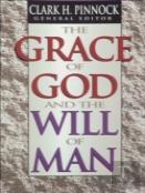 The Grace Of God And The Will Of Man