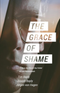 The Grace Of Shame